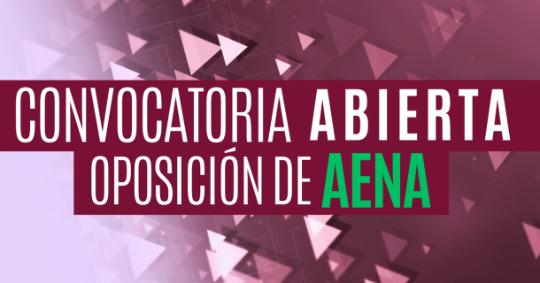 Convocatoria oposición AENA 2026